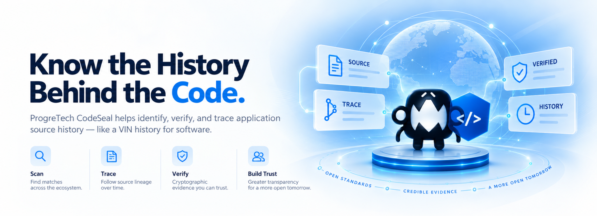 Know the History Behind the Code. CodeSeal scans, traces and verifies software provenance with cryptographic evidence.